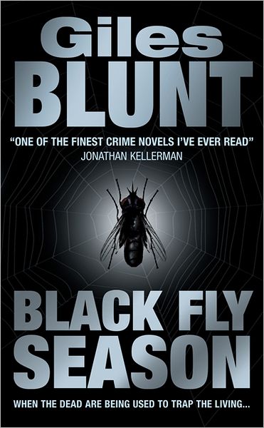 Cover for Giles Blunt · Black Fly Season (Taschenbuch) (2005)