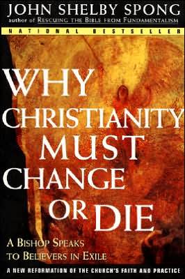 Cover for John Shelby Spong · Why Christianity Must Change or Die (Taschenbuch) (2001)