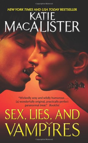 Cover for Katie MacAlister · Sex, Lies, and Vampires - Dark Ones Series (Paperback Book) [Reprint edition] (2011)