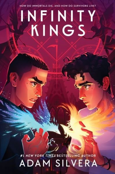 Cover for Adam Silvera · Infinity Kings (Book) (2024)