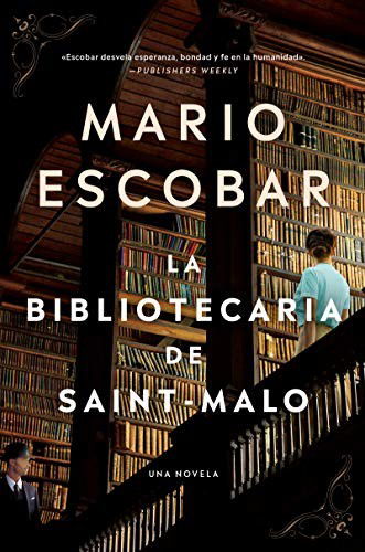 Cover for Mario Escobar · The Librarian of Saint-Malo \ La bibliotecaria de Saint-Malo (Taschenbuch) [Spanish edition] (2020)