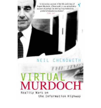 Cover for Neil Chenoweth · Virtual Murdoch: Reality Wars on the Information Highway (Paperback Book) (2002)