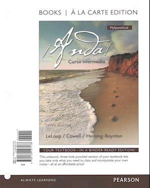 Cover for Jean LeLoup · ¡Anda! Curso intermedio, Books a la Carte Plus MyLab Spanish -- Access Card Package (Print) (2016)