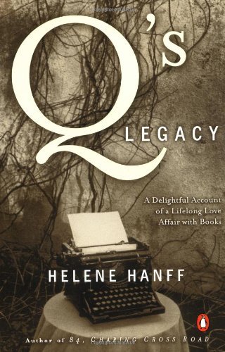 Q's Legacy - Helene Hanff - Bøger - Penguin Books - 9780140089363 - 5. august 1986