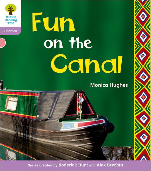 Cover for Monica Hughes · Oxford Reading Tree: Level 1+: Floppy's Phonics Non-Fiction: Fun on the Canal - Oxford Reading Tree (Paperback Book) (2011)