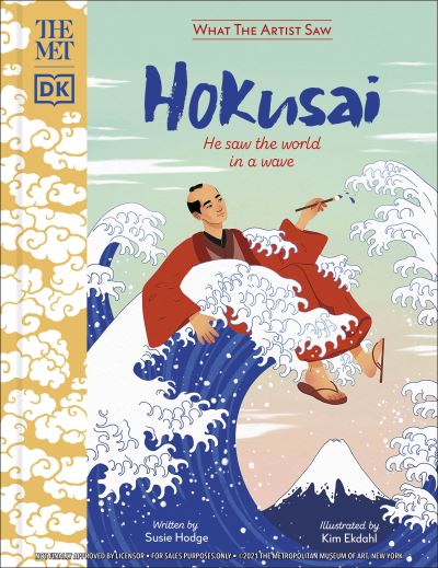 Cover for Susie Hodge · The Met Hokusai: He Saw the World in a Wave - DK The Met (Hardcover bog) (2021)