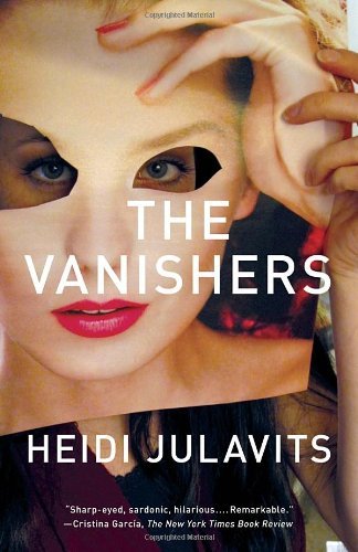 Cover for Heidi Julavits · The Vanishers (Paperback Book) (2013)
