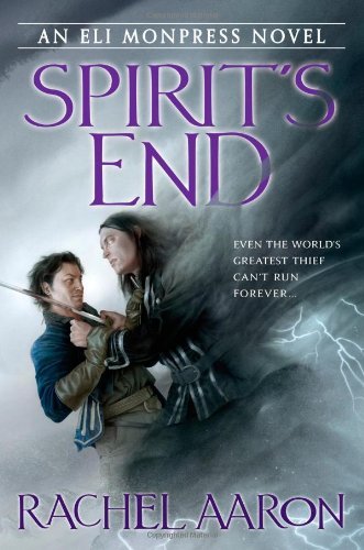 Cover for Rachel Aaron · Spirit's End (Eli Monpress Book 5) (Paperback Book) (2012)