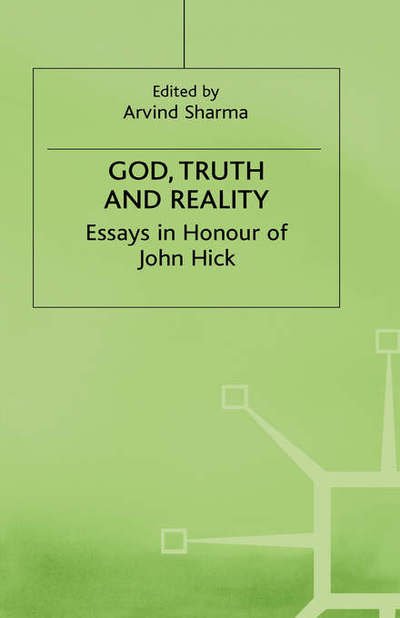 Cover for Arvind Sharma · God, Truth and Reality: Essays in Honour of John Hick (Hardcover Book) (1992)