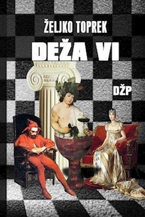 Cover for Zeljko Toprek · Deza Vi (Buch) (2019)