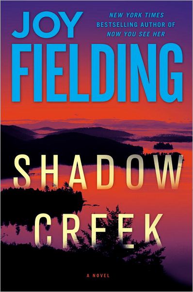 Cover for Joy Fielding · Shadow Creek (Paperback Book) (2012)