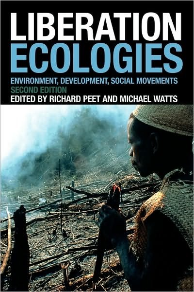 Cover for Richard Peet · Liberation Ecologies: Environment, Development and Social Movements (Pocketbok) (2004)