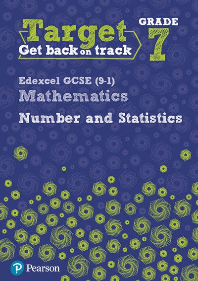 Cover for Diane Oliver · Target Grade 7 Edexcel GCSE (9-1) Mathematics Number and Statistics Workbook - Intervention Maths (Paperback Book) (2017)