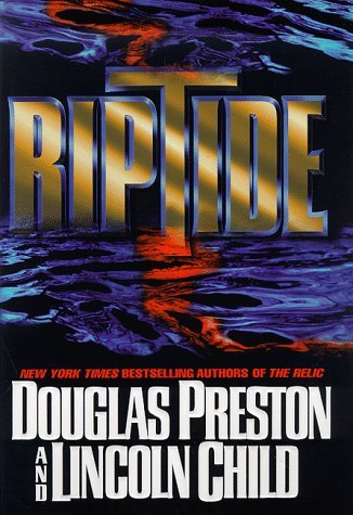 Cover for Douglas J Preston · Riptide (Hardcover Book) [First edition] (1998)