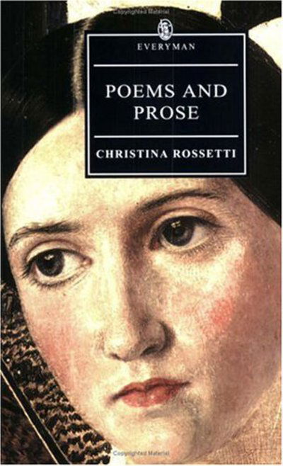 Poems and Prose - Christina Georgina Rosetti - Books - Tuttle Publishing - 9780460875363 - January 15, 1995