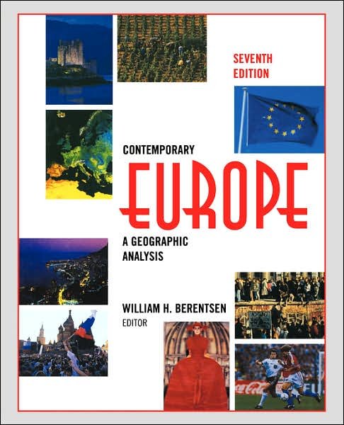 Contemporary Europe: A Geographic Analysis - WH Berentsen - Bøger - John Wiley & Sons Inc - 9780471583363 - 16. maj 1997