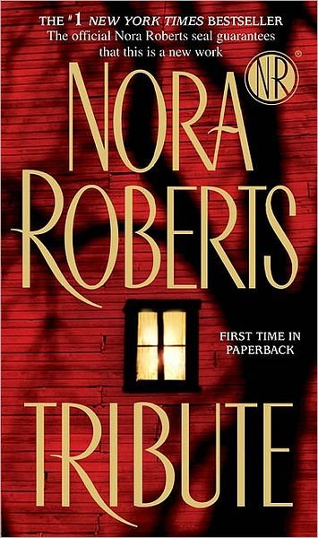 Cover for Nora Roberts · Tribute (Paperback Book) [Reprint edition] (2009)