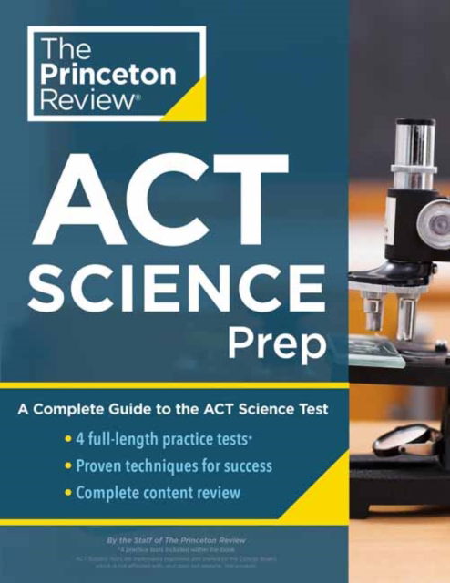 Cover for Princeton Review · Princeton Review ACT Science Prep: 4 Practice Tests + Review + Strategy for the ACT Science Section - College Test Preparation (Paperback Book) (2022)