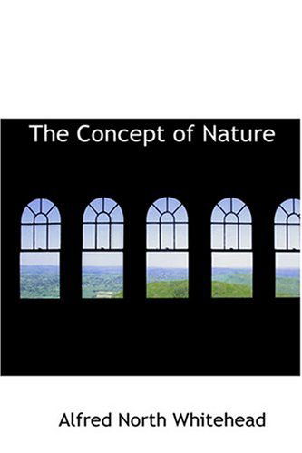 Cover for Alfred North Whitehead · The Concept of Nature (Hardcover Book) (2008)