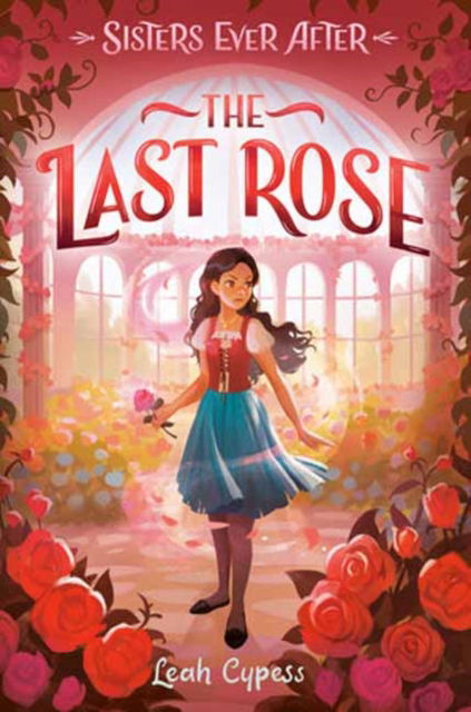 Cover for Leah Cypess · The Last Rose (Paperback Book) (2024)