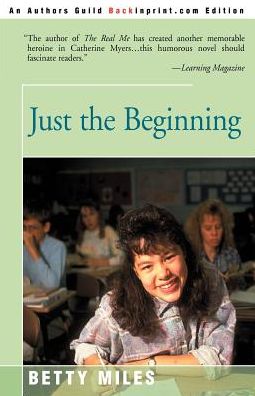 Cover for Betty Miles · Just the Beginning (Paperback Book) (2000)