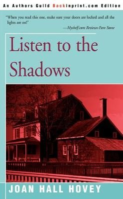 Cover for Joan Hall Hovey · Listen to the Shadows (Pocketbok) (2000)