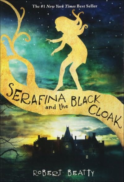 Cover for Robert Beatty · Serafina And The Black Cloak (Inbunden Bok) (2016)