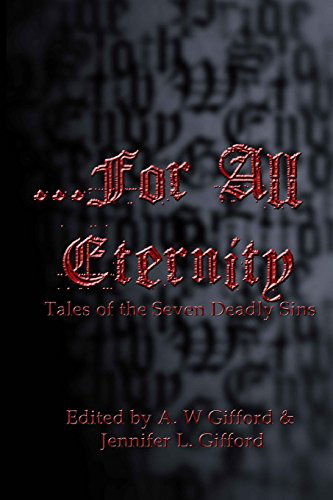 Cover for Die Booth · For All Eternity: Tales of the Seven Deadly Sins (Paperback Book) (2012)