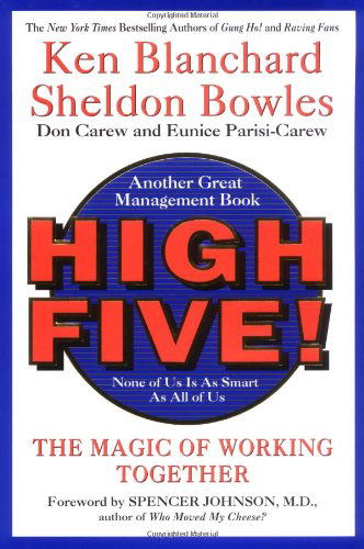 Cover for Ken Blanchard · High Five!: The Magic of Working Together (Innbunden bok) (2000)