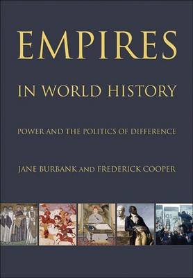 Cover for Jane Burbank · Empires in World History: Power and the Politics of Difference (Paperback Book) (2011)