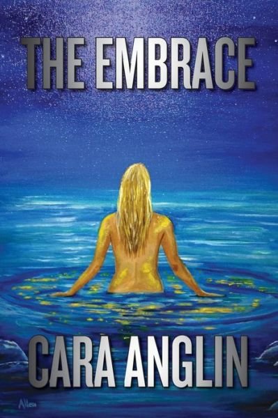 Cover for Cara Anglin · The Embrace (Pocketbok) (2015)