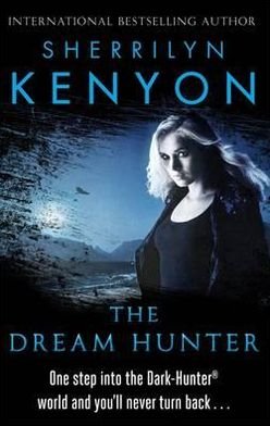 Cover for Sherrilyn Kenyon · The Dream-Hunter (Pocketbok) (2012)