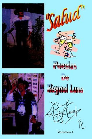 Cover for Reynol Luna · Salud: Poesias De Reynol Luna (Paperback Book) [Spanish edition] (2002)
