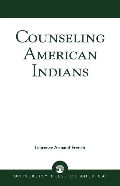 Cover for Laurence Armand French · Counseling American Indians (Paperback Book) (1997)