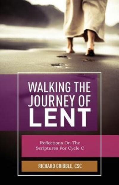 Cover for Richard Gribble · Walking the Journey of Lent (Paperback Book) (2018)