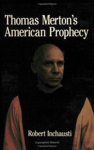 Cover for Robert Inchausti · Thomas Merton's American Prophecy (Paperback Book) (1998)