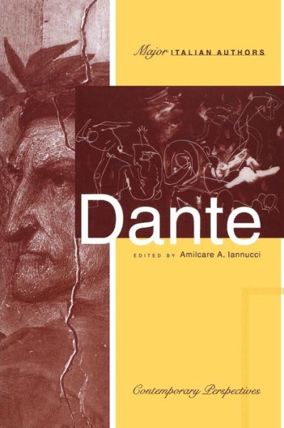 Amilcare Iannucci · Dante: Contemporary Perspectives - Toronto Italian Studies (Paperback Book) (1997)