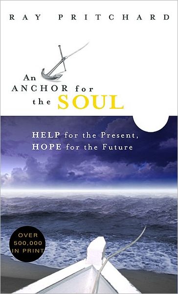 Cover for Ray Pritchard · An Anchor For The Soul (Paperback Book) (2011)