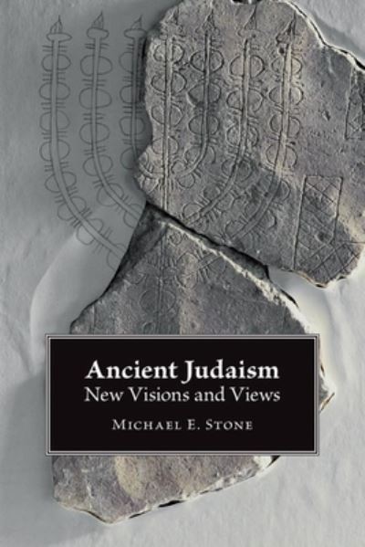 Cover for Michael E. Stone · Ancient Judaism: New Visions and Views (Taschenbuch) (2011)