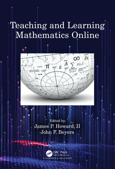 Cover for Howard, James P., II · Teaching and Learning Mathematics Online (Hardcover Book) (2020)