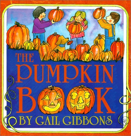 Cover for Gail Gibbons · The Pumpkin Book (Taschenbuch) (1999)
