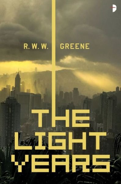 Cover for R.W.W. Greene · The Light Years (Paperback Book) [New edition] (2020)