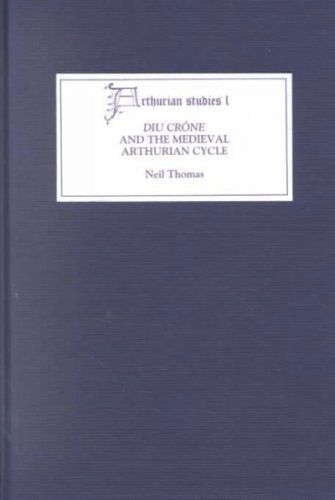 Cover for Neil Thomas · Diu Crone and the Medieval Arthurian Cycle - Arthurian Studies (Hardcover Book) (2002)