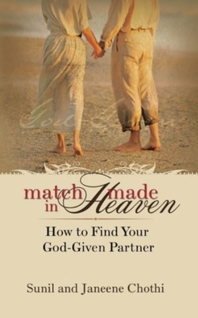 Match Made in Heaven - Sunil Chothi - Książki - Yorkshire Publishing - 9780881443363 - 3 grudnia 2008