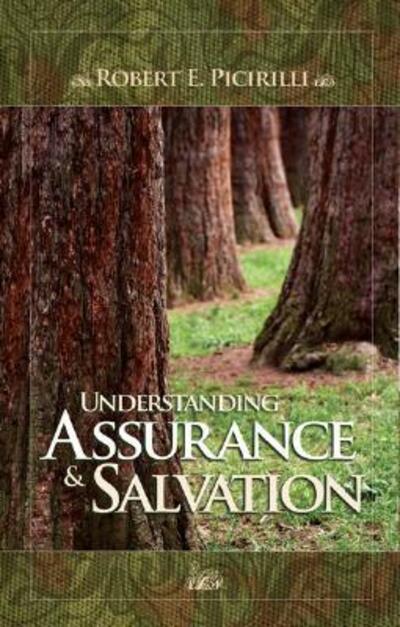 Cover for Robert E. Picirilli · Understanding Assurance &amp; Salvation (Paperback Book) (2006)