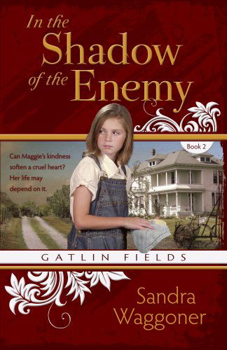 Cover for Sandra Waggoner · In the Shadow of the Enemy (Paperback Bog) [First edition] (2009)