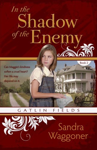 Cover for Sandra Waggoner · In the Shadow of the Enemy (Pocketbok) [First edition] (2009)