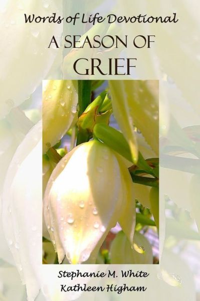 Cover for Mrs Kathleen Higham · A Season of Grief (Paperback Book) (2015)