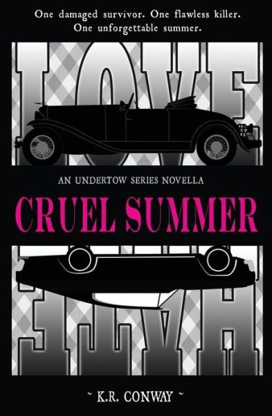 Cover for Kr Conway · Cruel Summer (Pocketbok) (2015)