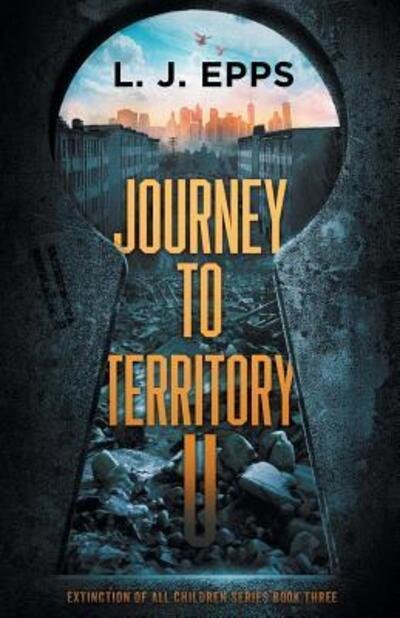 Cover for L J Epps · Journey To Territory U (Pocketbok) (2018)
